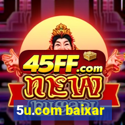 5u.com baixar